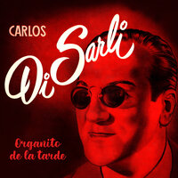 En Un Beso La Vida - Carlos Di Sarli & Roberto Rufino