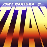 Titan - Port Manteau