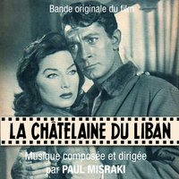 La châtelaine du Liban - Paul Misraki