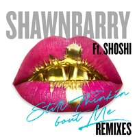 Still Thinkin Bout Me - Soshi & Shawn Barry & The Stereo Flow