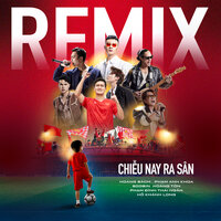 Chiều nay ra sân - Hoang Bach & SOOBIN & Hoàng Tôn & Pham Anh Khoa & Phạm Đình Thái Ngân & Hồ Khánh Long