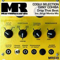 Drop That Beat - Coqui Selection & Dany Cohiba & Jorge Montia