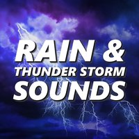 Rain, Thunder & Lightning Storm Sounds - Rain & Thunder Storm Sounds