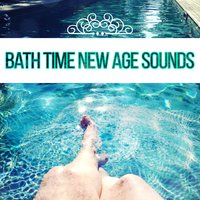 Gentle Nature Harmonies - Bath Time Universe