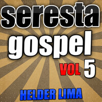 Estou Olhando Você - Helder Lima