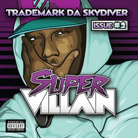 Flash - Trademark Da Skydiver & Street Wiz