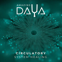 321.9 Hz Blood Cleansing - Amazing DAYA