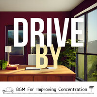 Ambient Task Sway - Drive By