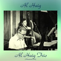Don't Blame Me - Al Haig