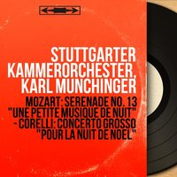 Concerto grosso in G Minor, Op. 6 No. 8 "Christmas Concerto": VI. Pastorale ad libitum. Largo - Karl Münchinger & Stuttgarter Kammerorchester & Werner Keltsch & Germaine Vaucher-Clerc & Siegfried Barchet & Johannes Reiner Koelble & Арканджело Корелли