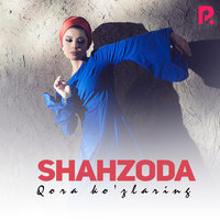 Qora ko'zlaring - Shahzoda