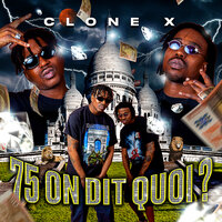 Clone X Dans La Ville Prod By Max Lbc - Clone X & Yzaac