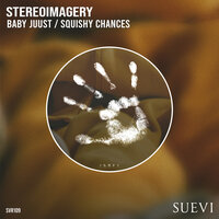 Squichy Chances - Stereoimagery