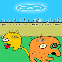 Come Alive - Son of the Electric Ghost