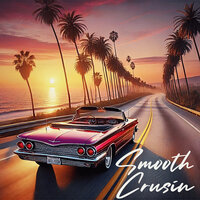 Smooth Crusin - Get A Better Beat