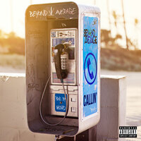 Callin' - Beyond Average