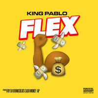 Flex - King Pablo