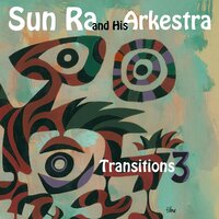 The Blue Set - The Sun Ra Arkestra