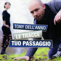Voglio lei - Tony Dell'Anno