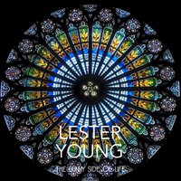 Indiana Alternate Take - Lester Young