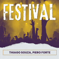 Saturday Night - Thiago souza & Piero Forte