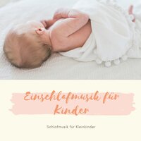 Klarheit - Einschlafmusik Kleinkinder