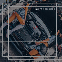 Бёдрами - Def Hard & Nxkto