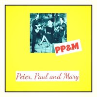 500 Miles - Peter & Peter, Paul and Mary