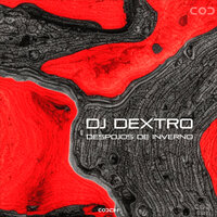 O Tal - DJ Dextro