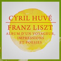 L'album d'un voyageur, S 156: IV. Les cloches de Genève - Cyril Huvé & Ференц Лист