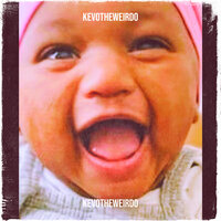 Ambitions - KEVOtheWEIRDO