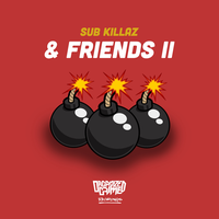 Bombs - Sub Killaz & Smuggler