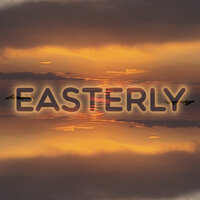 Easterly - Antracto
