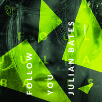 Follow You - Julian Bates