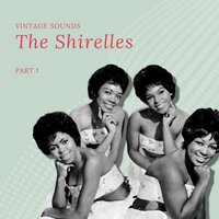 The Dance Is Over - The Shirelles