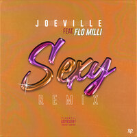 Sexy - Joeville & Flo Milli