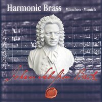Bist du bei mir, BWV 508 - Johann Sebastian Bach & Harmonic Brass & Hans Zellner & Andreas Binder & Manfred Häberlein & Thomas Lux