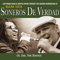 Las Caras Caras - Soneros de Verdad & Luis Frank Arias