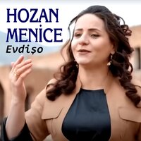 Evdişo - Hozan Menice