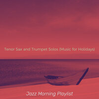 Happy Moods for Weekends - Jazz Morning Playlist