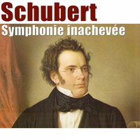 Symphonie No. 8 in B Minor, D. 759 - "Symphonie inachevée": I. Allegro moderato - Louis De Froment & Франц Шуберт