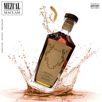 Mezcal - Maclam, Saimon Sail, Myster-Y, Mike Miller & Mike Miller & Maclam & Saimon Sail & Myster-Y