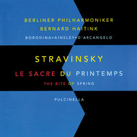 Stravinsky: Le Sacre du Printemps / Part 1: The Adoration of the Earth - 5. Games of the Rival Tribes - Berliner Philharmoniker & Bernard Haitink & Игорь Фёдорович Стравинский