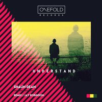 Understand - Shaun Dean