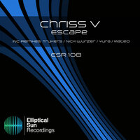 Escape - Chriss V & Nick Wurzer
