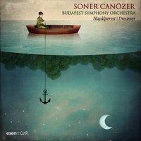 Hazan - Budapest Symphony Orchestra & Soner Canözer