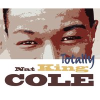 It Could Happen to You - Nat King Cole