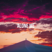 Alone Me - Slow