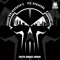 God is a gabber - Rotterdam Terror Corps