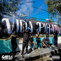 Vida Pirata - Sotelo & La Clique Du Parc